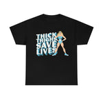 Baby Blue Logo Thick Thighs Save Lives Tee